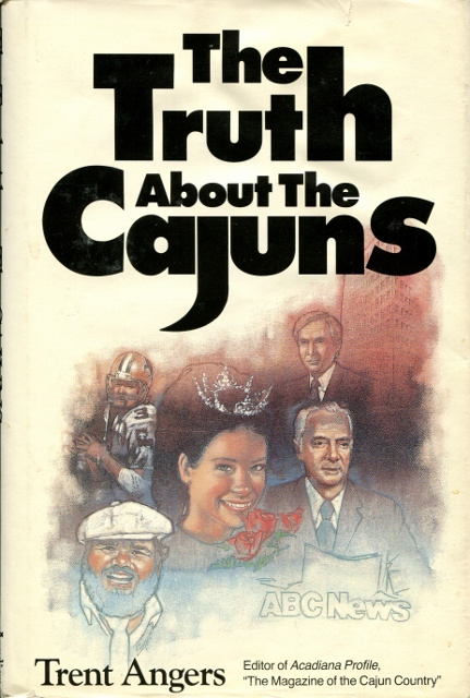 Image for The Truth about the Cajuns
