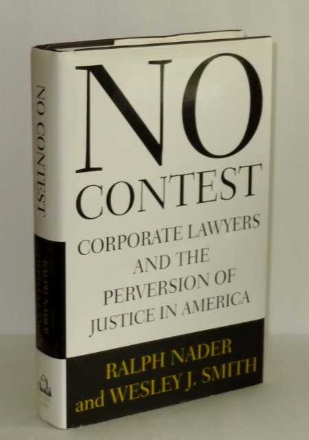 Image for No Contest : Corporate Lawyers and the Perversion of Justice in America