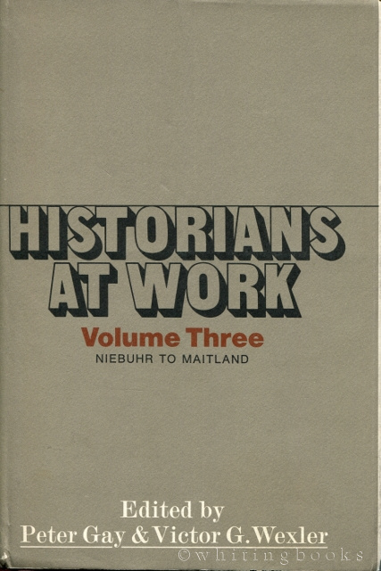 Image for Historians at Work, Volume III: Niebuhr to Maitland