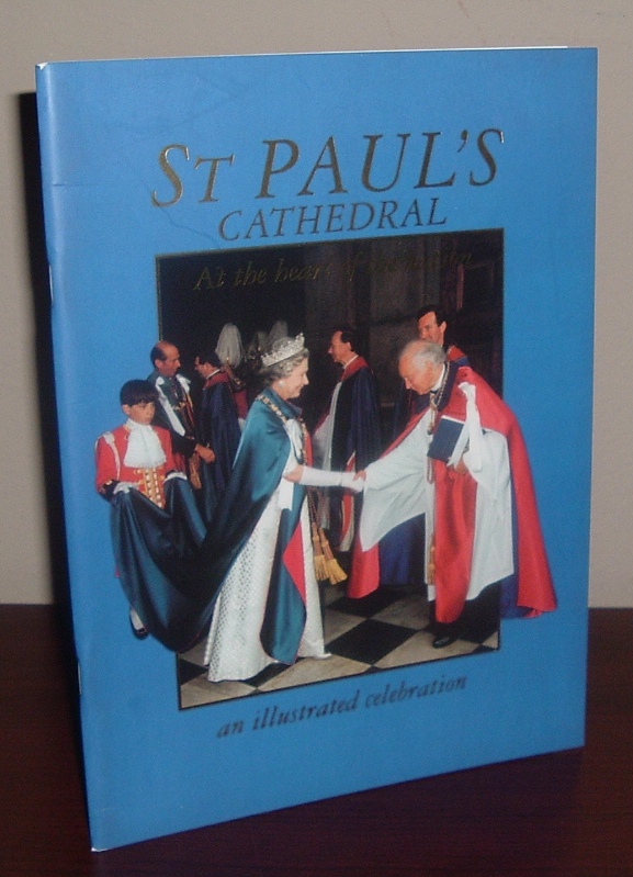 Image for St. Paul's Cathedral: At the Heart of a Nation, an Illustrated Celebration