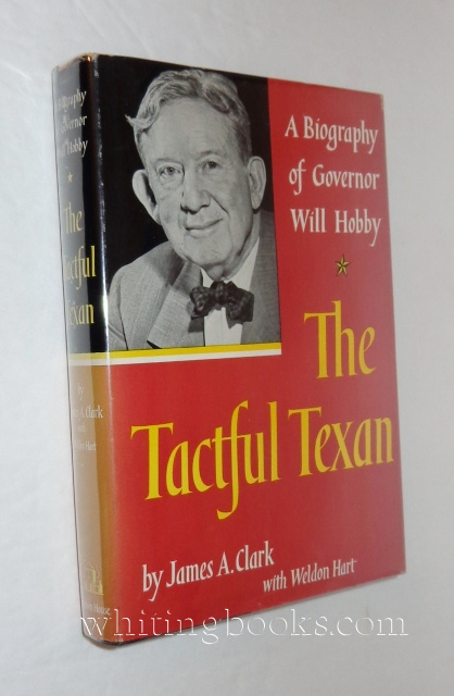 Image for The Tactful Texan, A Biography of Governor Will Hobby