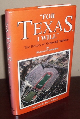 Image for For Texas, I Will : The History of Memorial Stadium