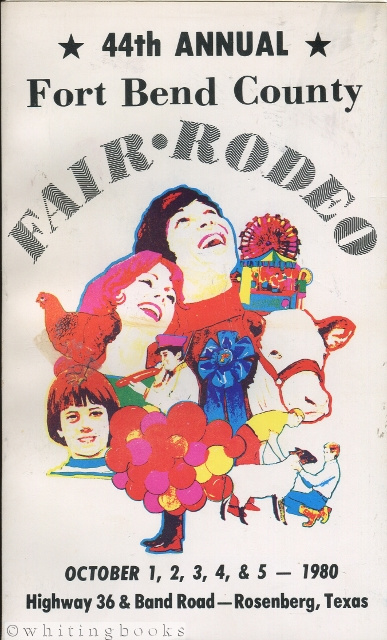 44th Fort Bend County Fair : Catalog and Premium List 1980