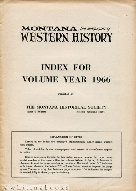 Montana: The Magazine of Western History - Index for Volume Year 1966
