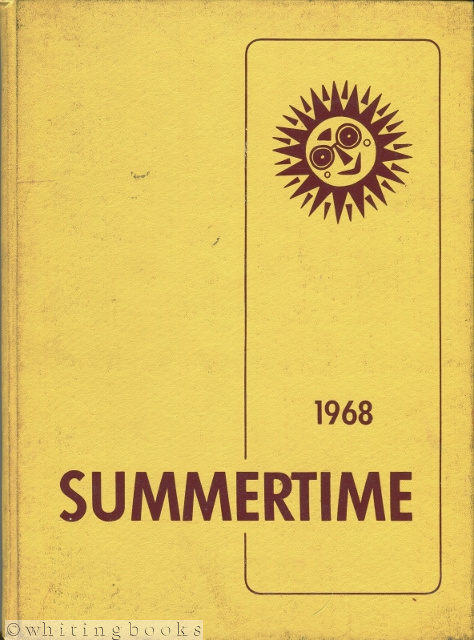 Image for 1968 Summertime - A Week in the Sun: Texas A&M High School Publications Workshop Yearbook, Volume 19 1968 Summertime - A Week in the Sun: Texas A&M High School Publications Workshop Yearbook, Volume 19