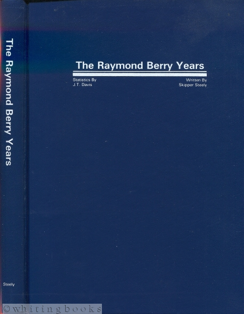 Image for The Raymond Berry Years The Raymond Berry Years