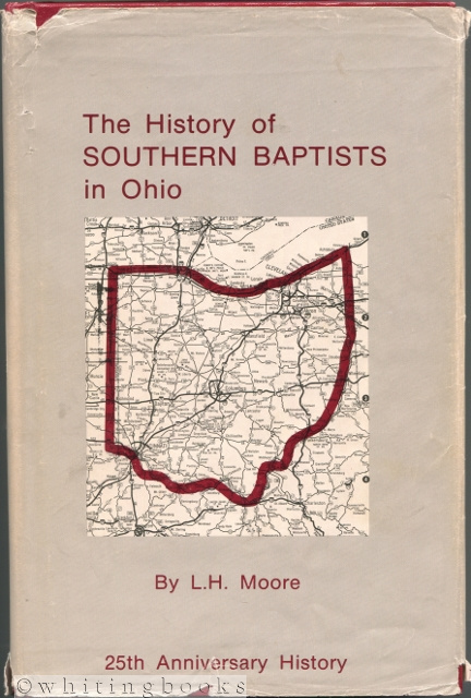 Image for The History of Southern Baptists in Ohio: 25th Anniversary History