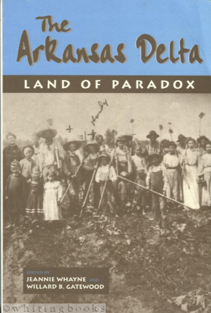 Image for The Arkansas Delta: Land of Paradox