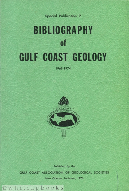 Image for Bibliography of Gulf Coast Geology 1969-1974, Special Publication 2