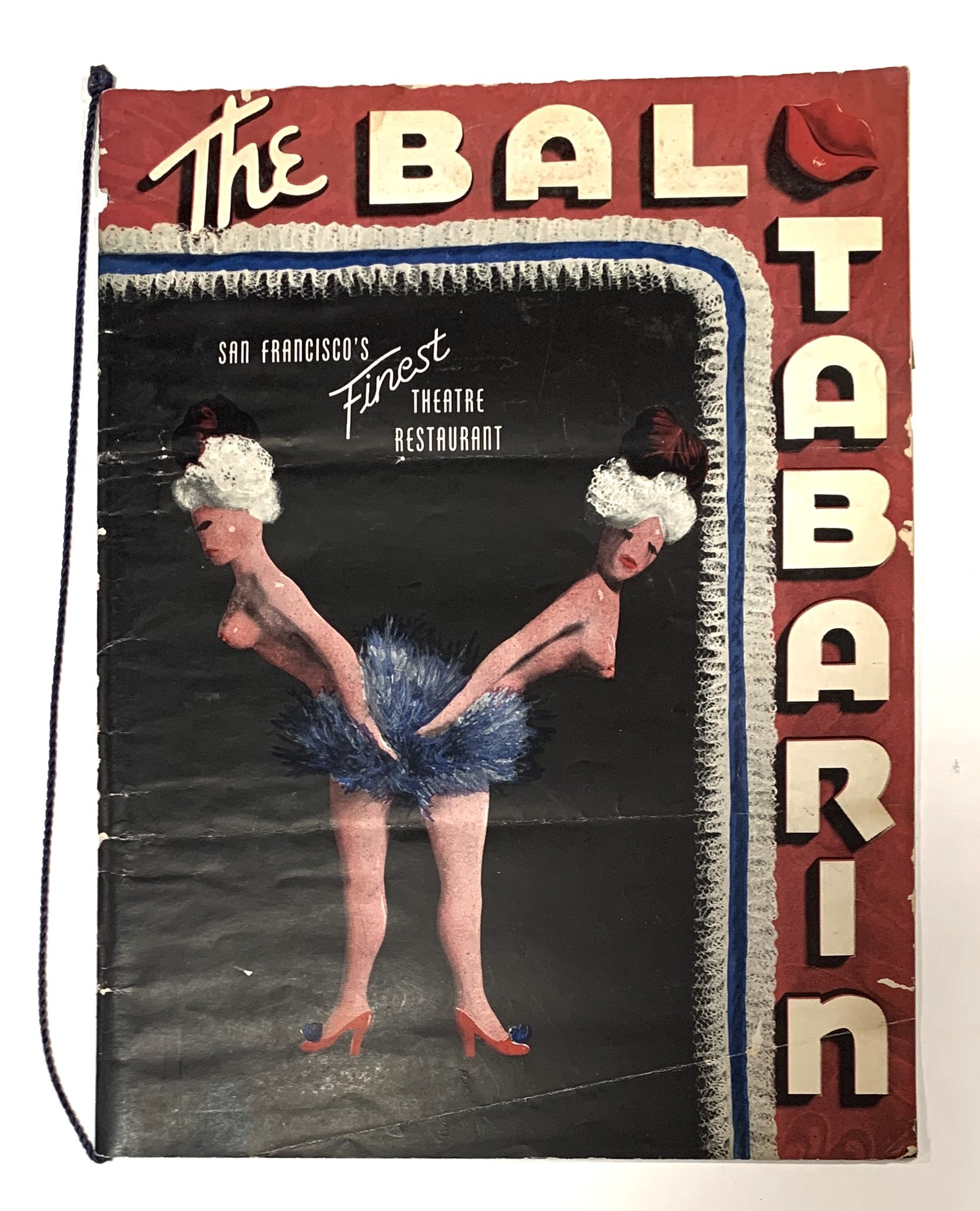 The Bal Tabarin, San Francisco Restaurant Theatre - French Folies Revue and Menu, Circa 1940s