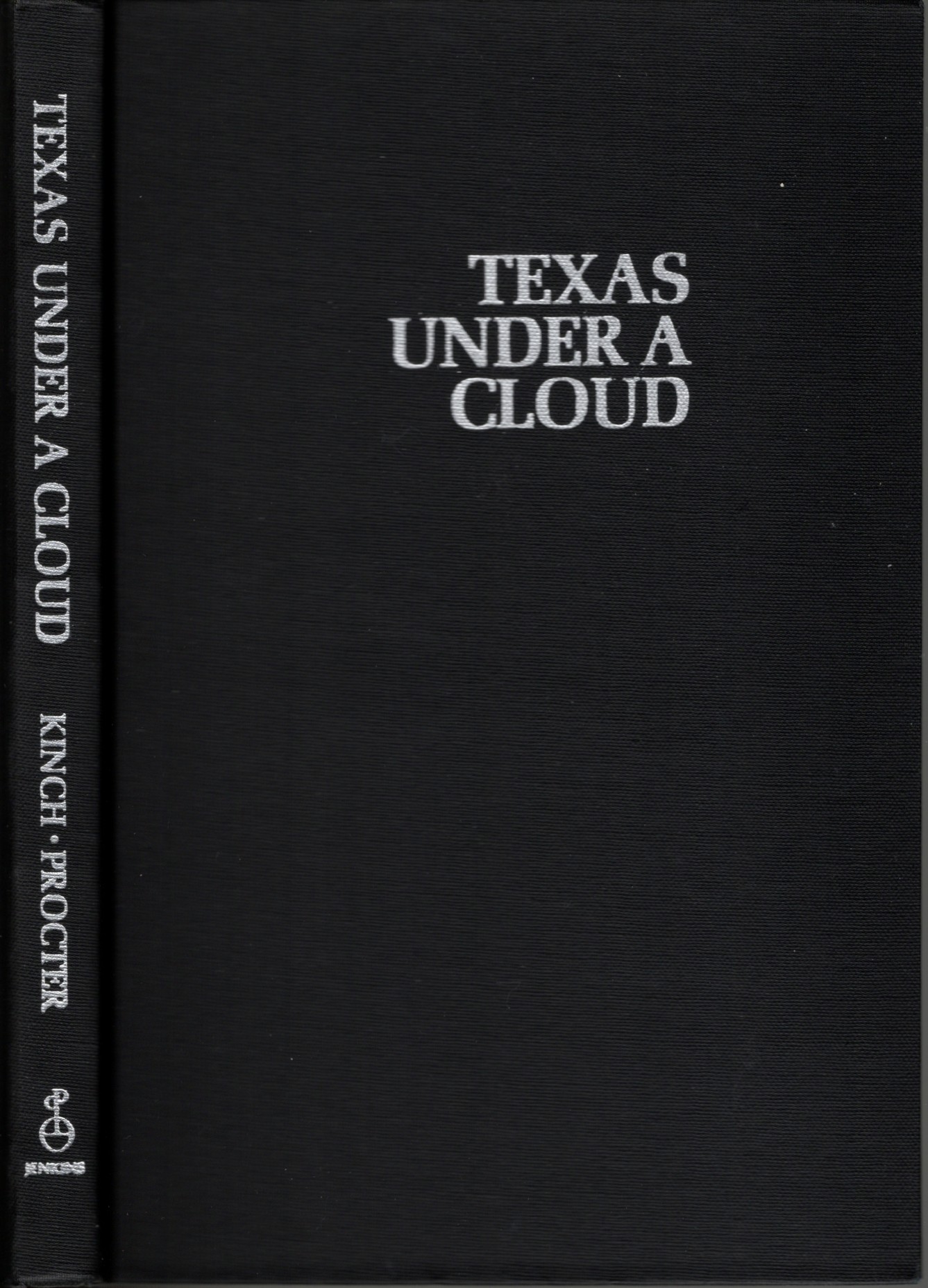 Texas Under a Cloud: Story of the Texas Stock Fraud Scandal