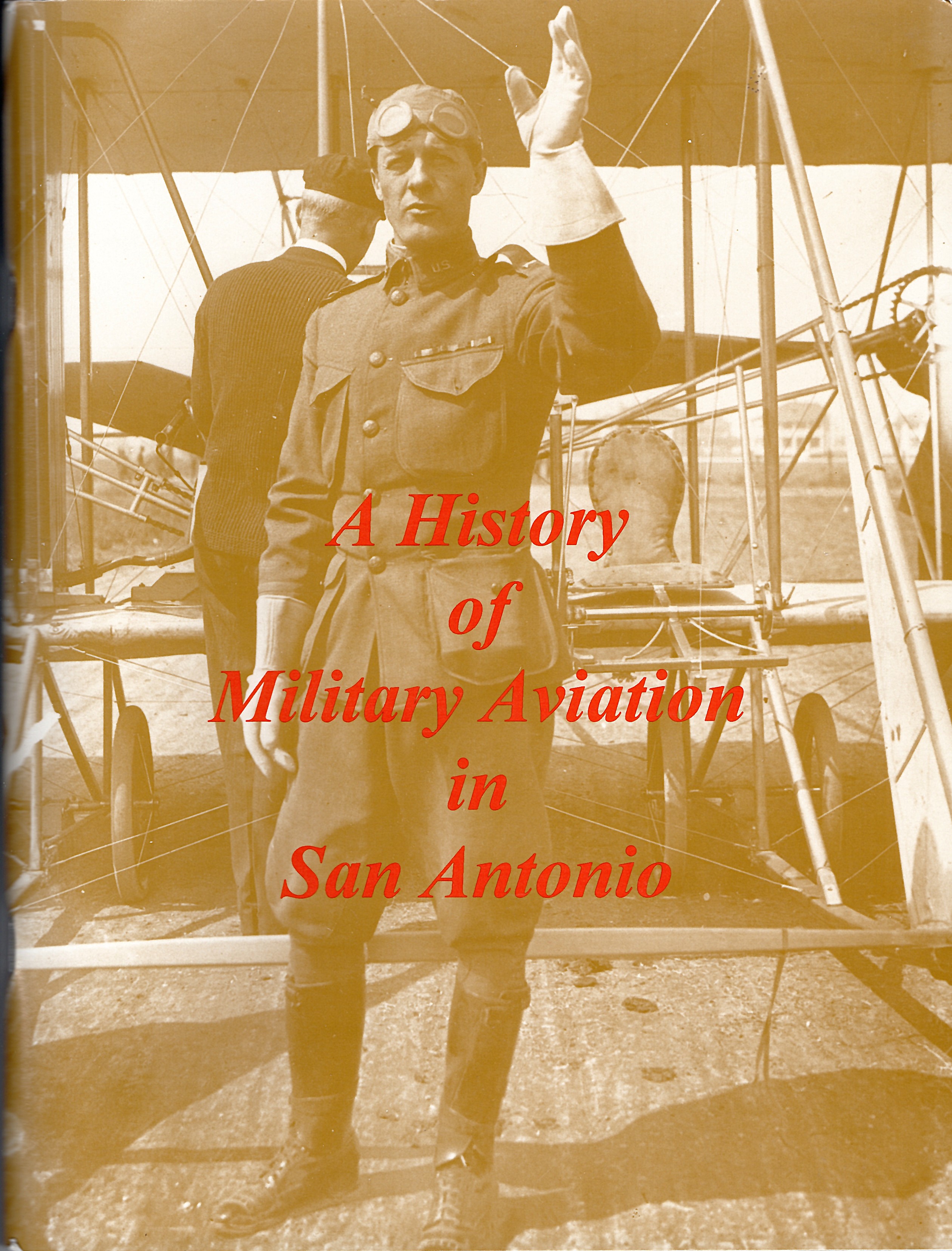 A History of Military Aviation in San Antonio