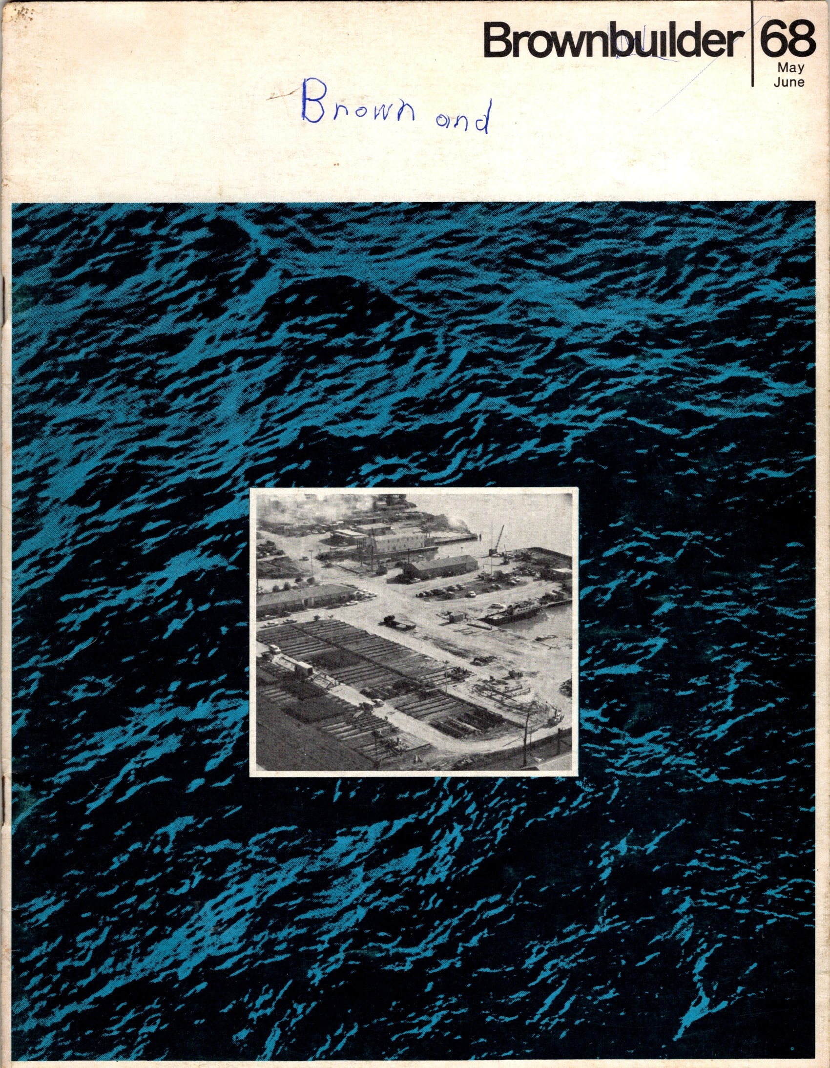 Brownbuilder May-Jun 1968 - Brown & Root Employee News Publication