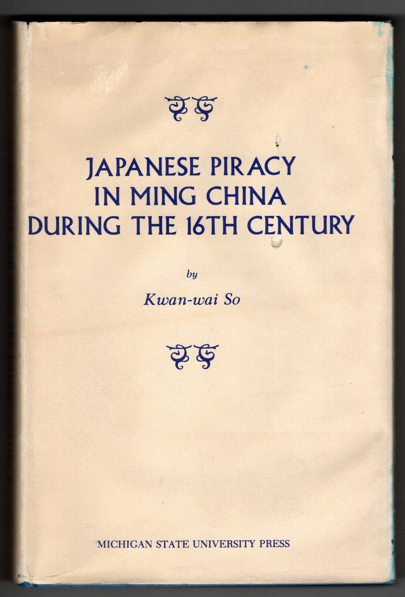 Japanese Piracy in Ming China During the 16th Century