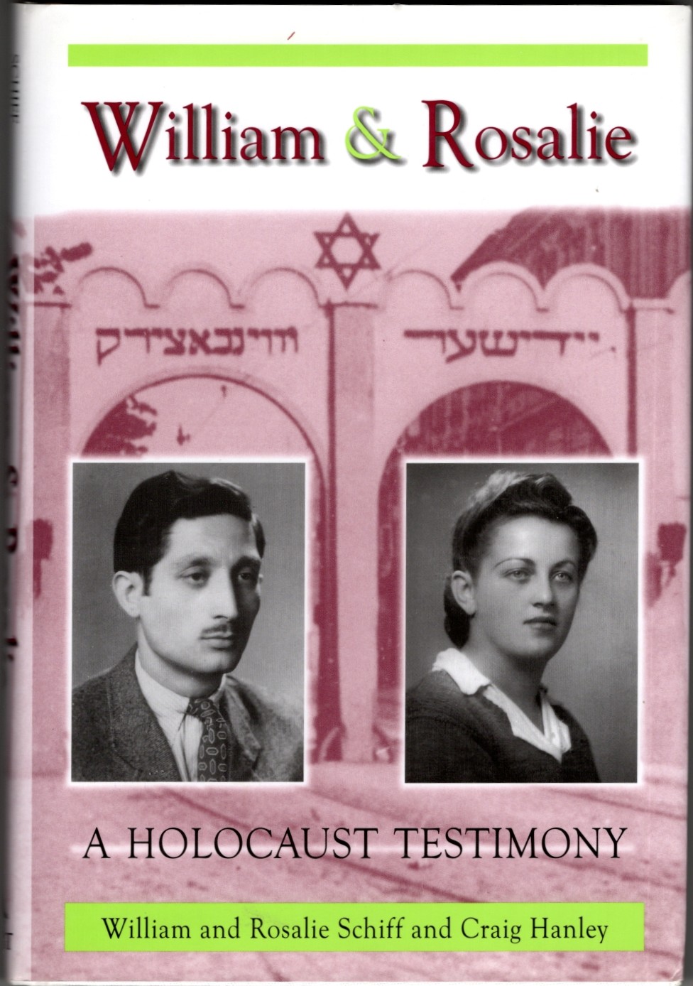 William & Rosalie: A Holocaust Testimony
