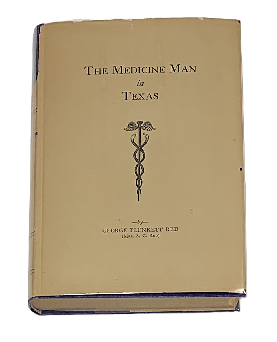 The Medicine Man in Texas
