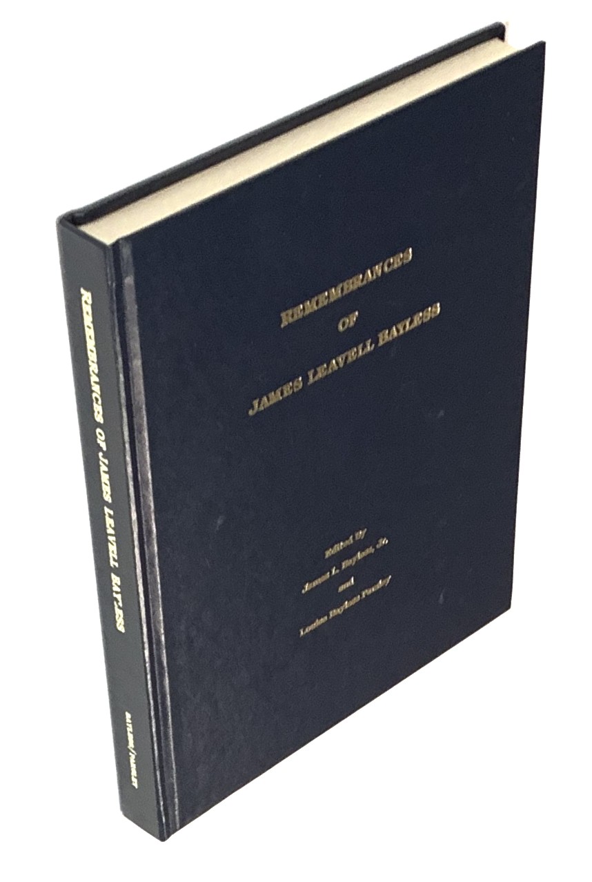 Remembrances of James Leavell Bayless [Houston Businessman and World War II Bomber Pilot and POW]
