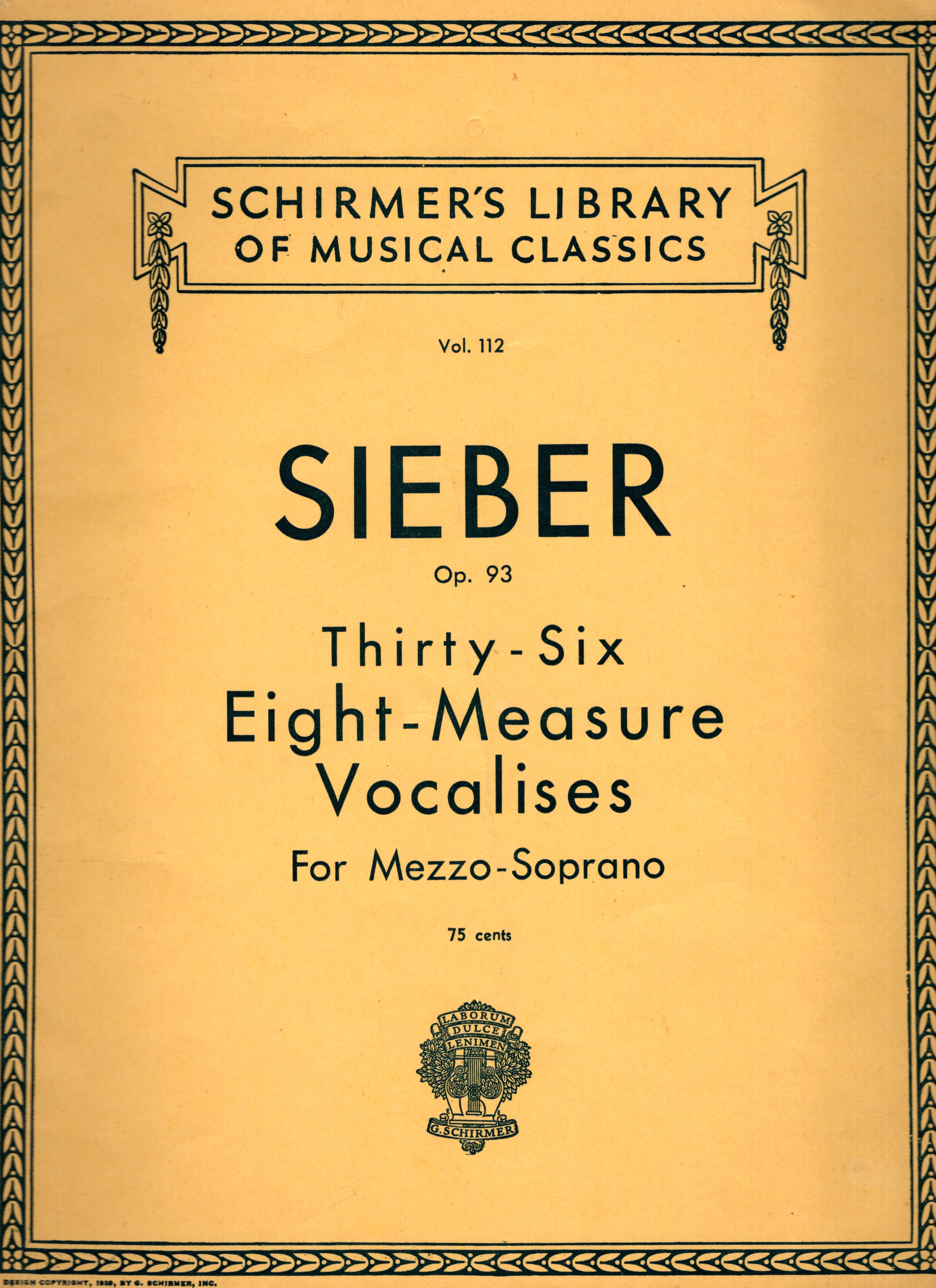 Sieber Op.93 Thirty-Six Eight-Measure Vocalises for Mezzo-Soprano - Schirmer's Library of Musical Classics, Vol. 112