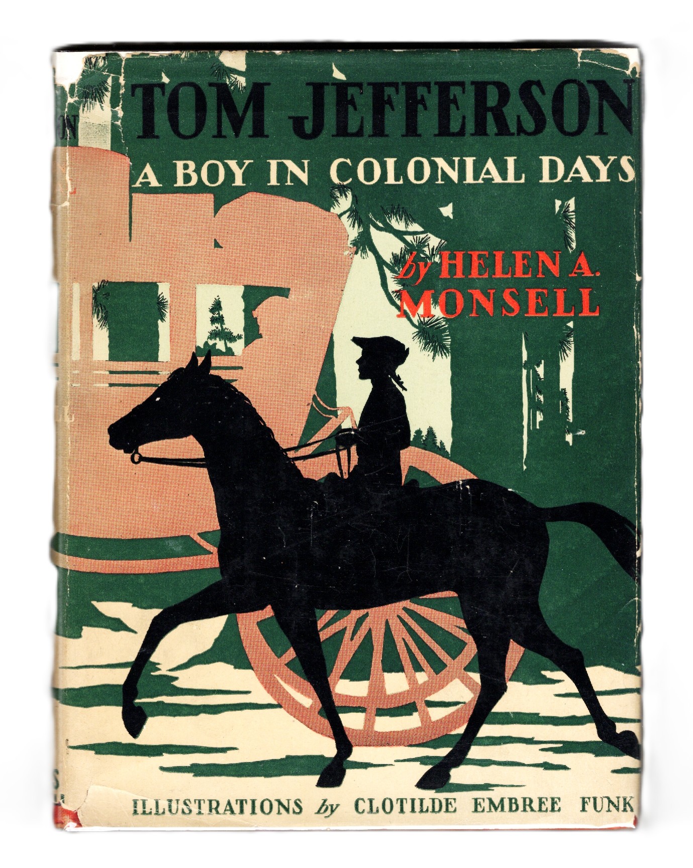 Tom Jefferson: A Boy in Colonial Days [The Childhood of Famous Americans Series]
