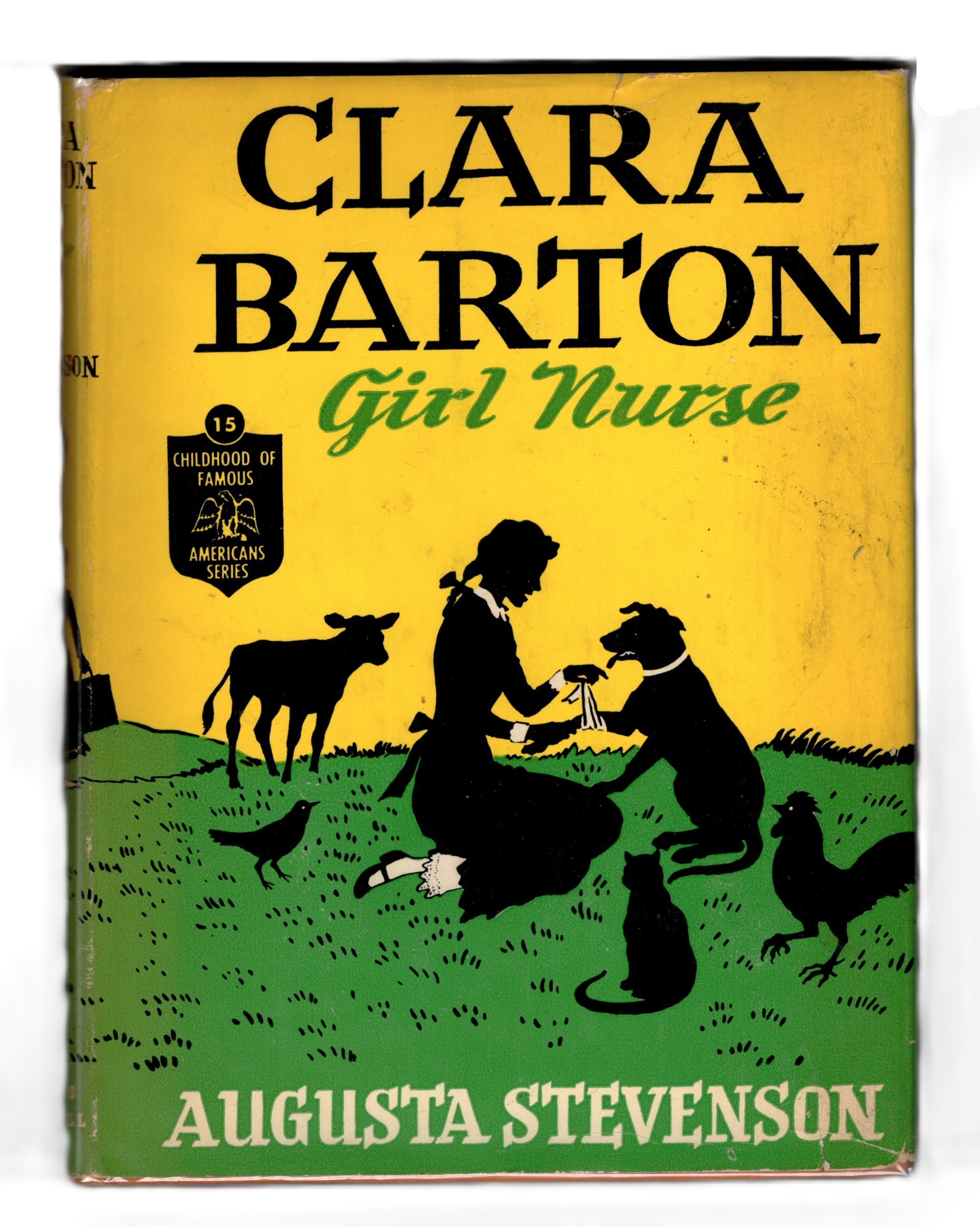 Clara Barton: Girl Nurse [The Childhood of Famous Americans Series, Number 15]