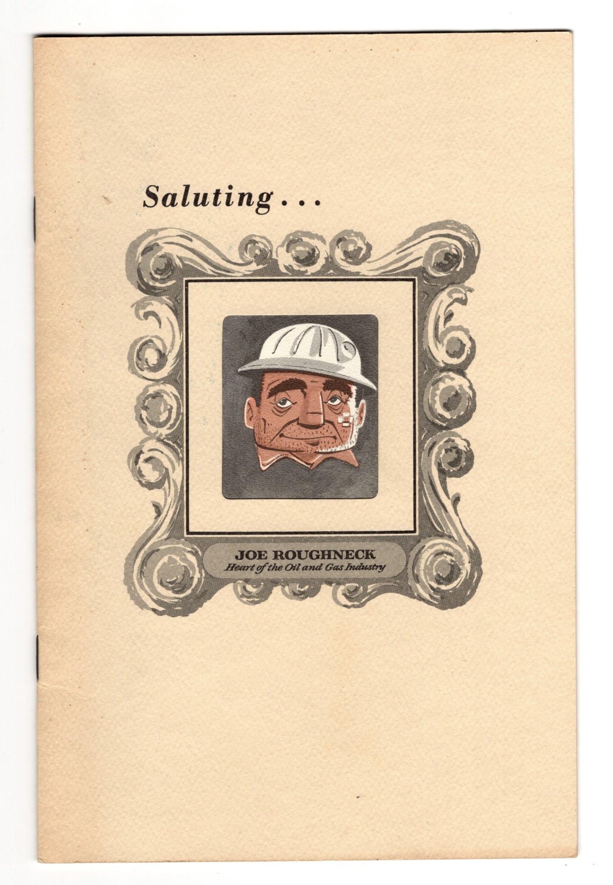 Saluting. Joe Roughneck: The Roughneck's Club Program for Honoring Chief Roughneck of 1974, Roy Guffey