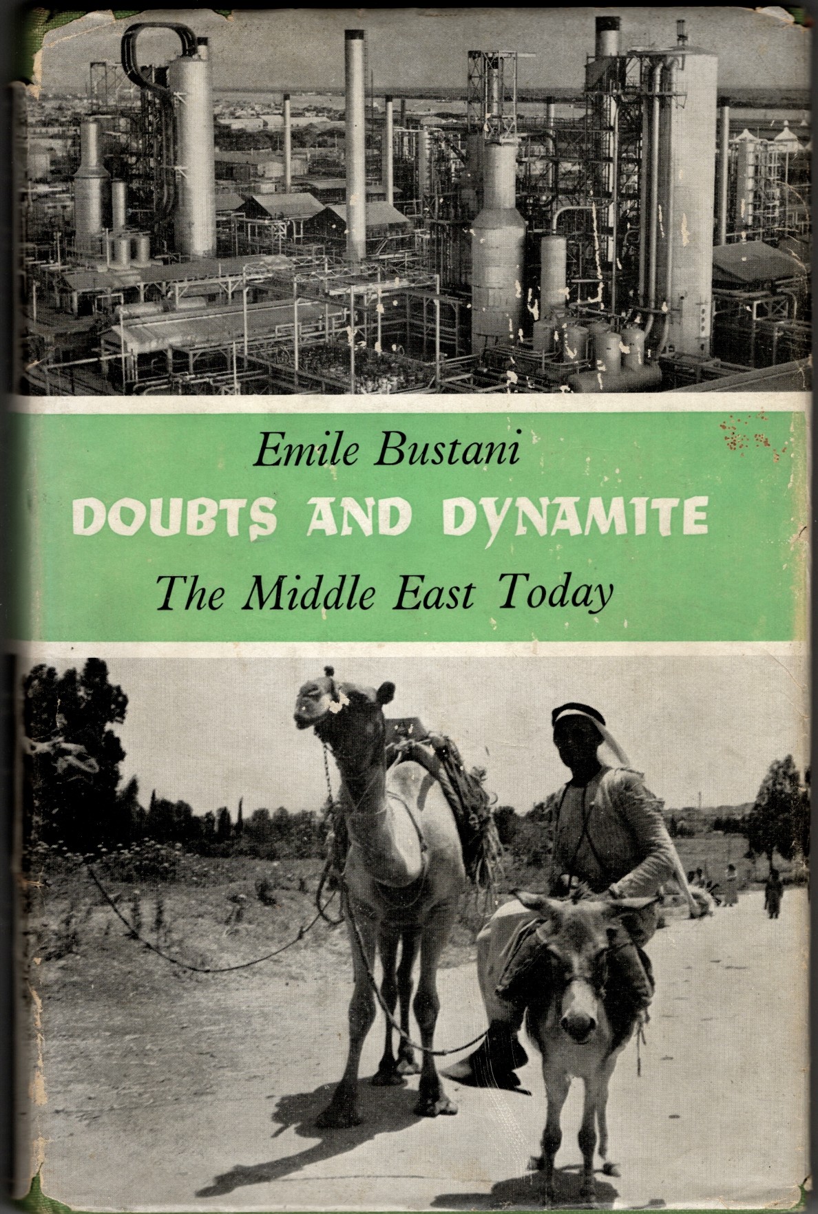 Doubts and Dynamite: The Middle East Today