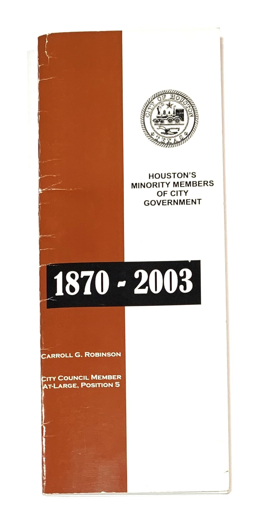Houston's Minority Members of City Government 1870-2023