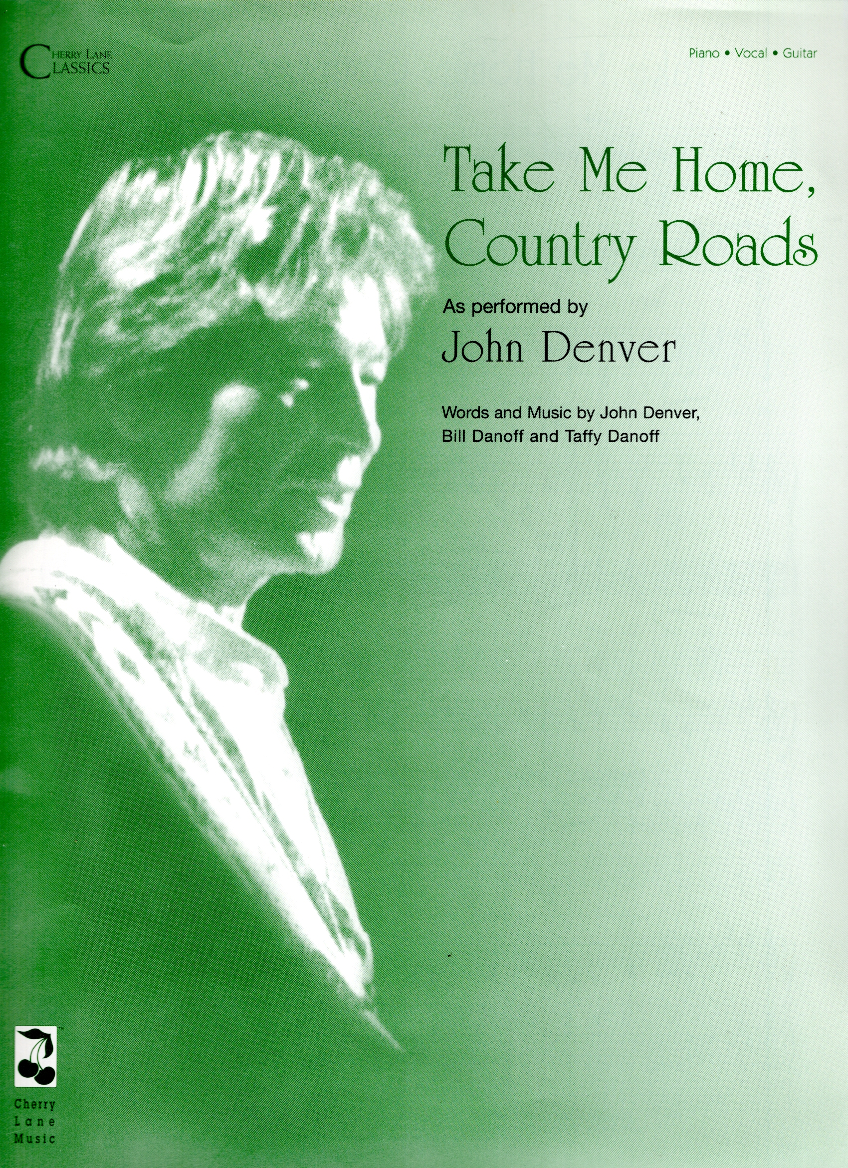[Sheet Music]: Take Me Home Country Roads (as performed by John Denver)