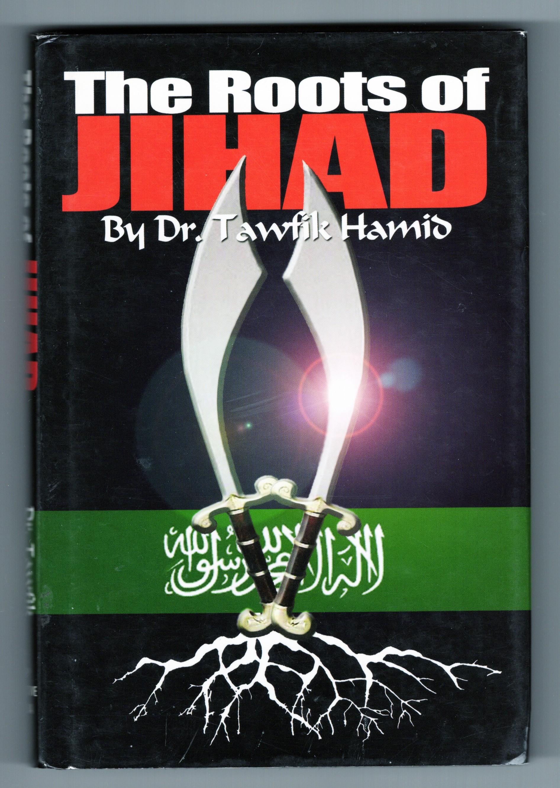 Image for The Roots of Jihad The Roots of Jihad