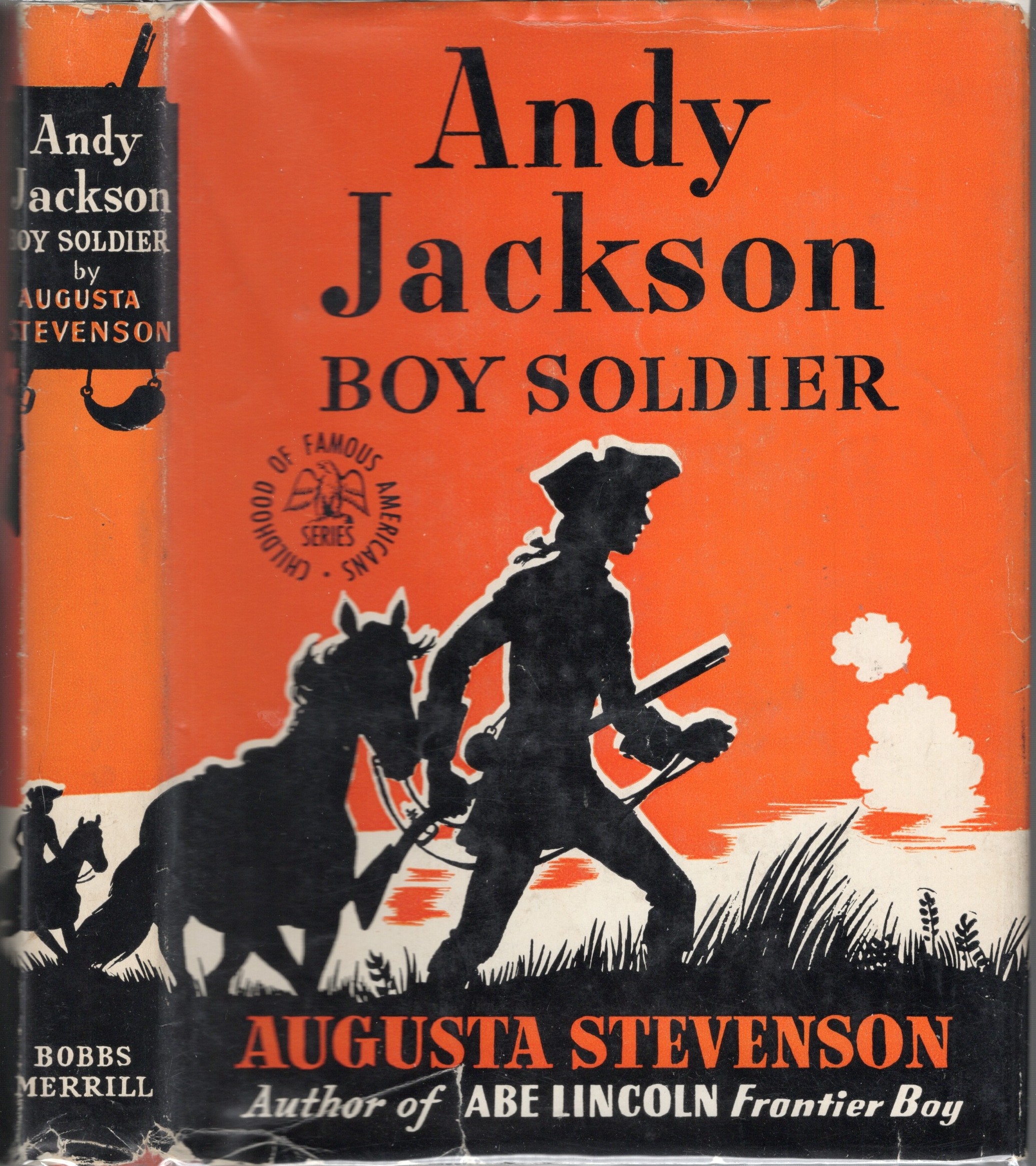 Andy Jackson: Boy Soldier [The Childhood of Famous Americans Series]