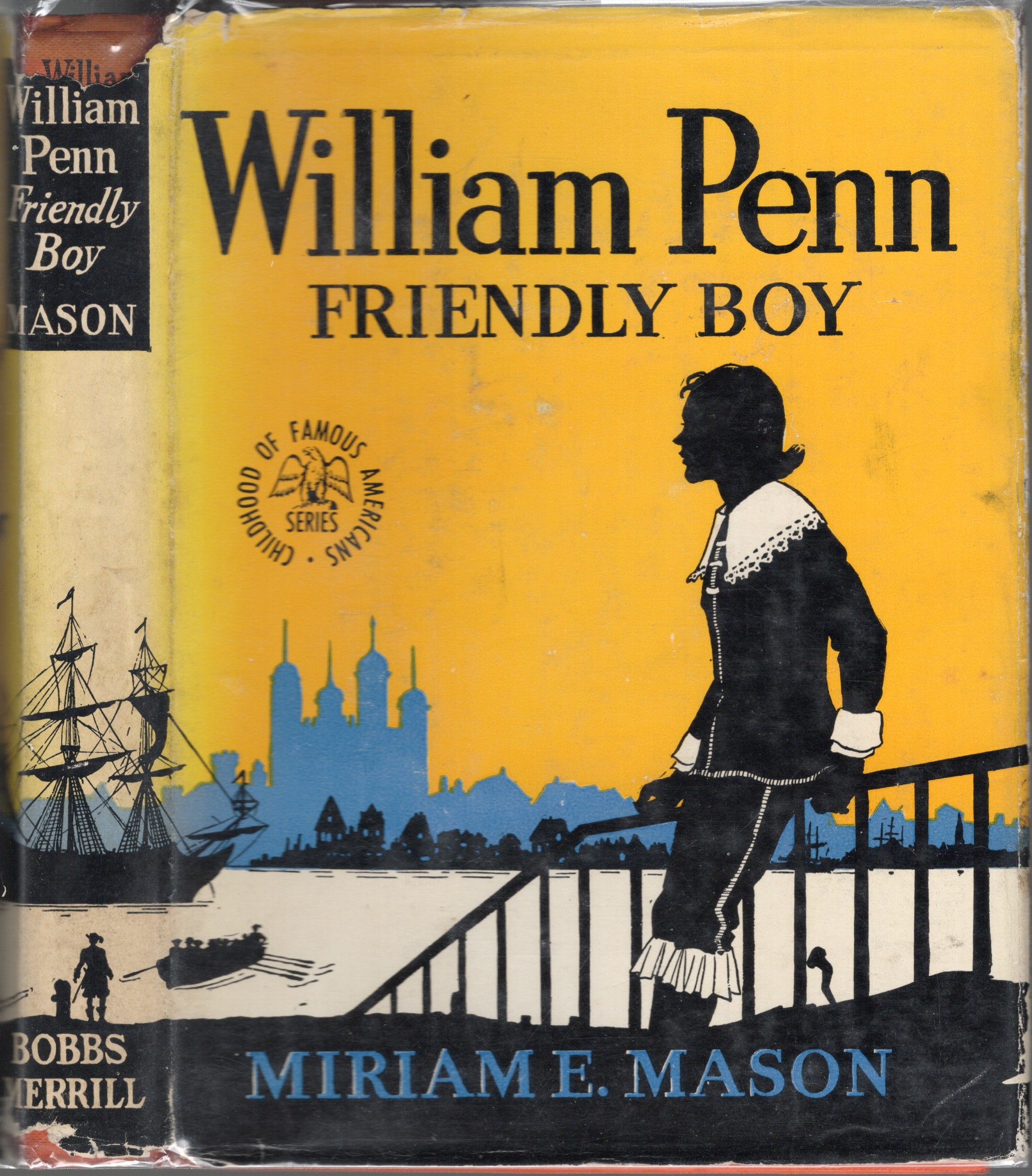 William Penn: Friendly Boy [The Childhood of Famous Americans Series]