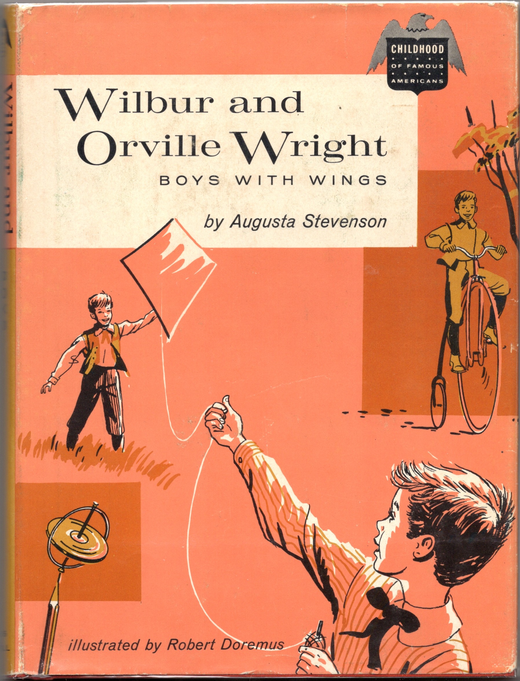 Wilbur and Orville Wright: Boys with Wings: [The Childhood of Famous Americans Series]