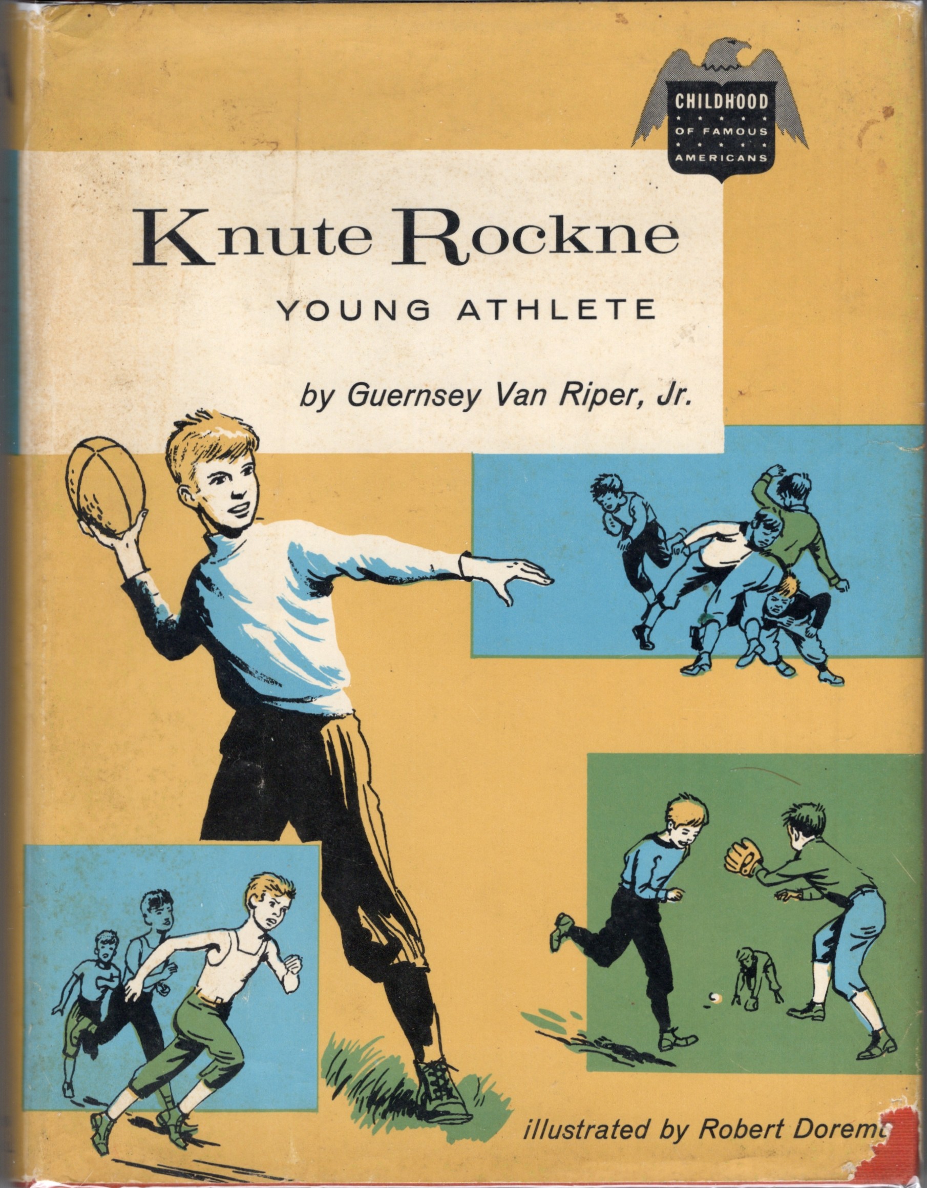 Knute Rockne: Young Athlete [The Childhood of Famous Americans Series]