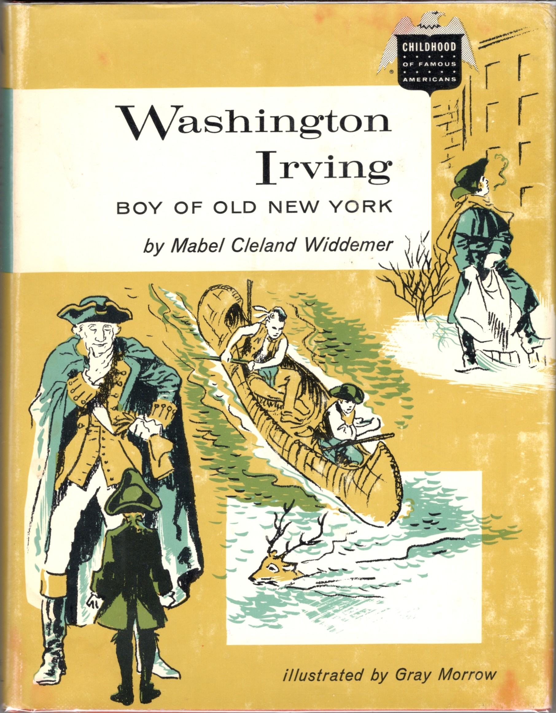 Washington Irving: Boy of Old New York [The Childhood of Famous Americans Series]