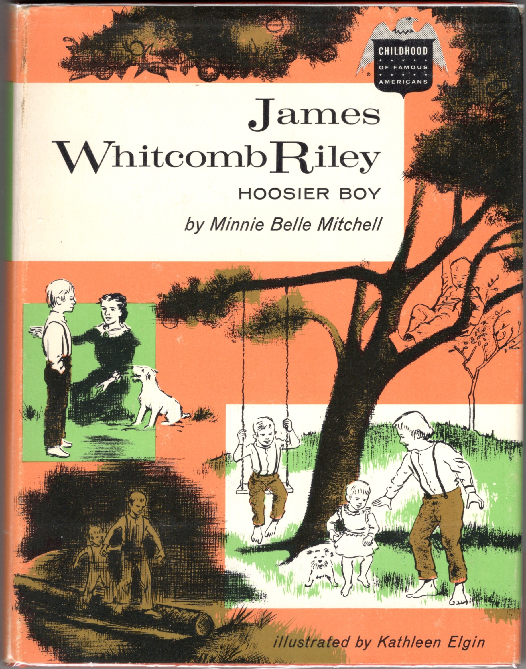 James Whitcomb Riley: Hoosier Boy [The Childhood of Famous Americans Series]