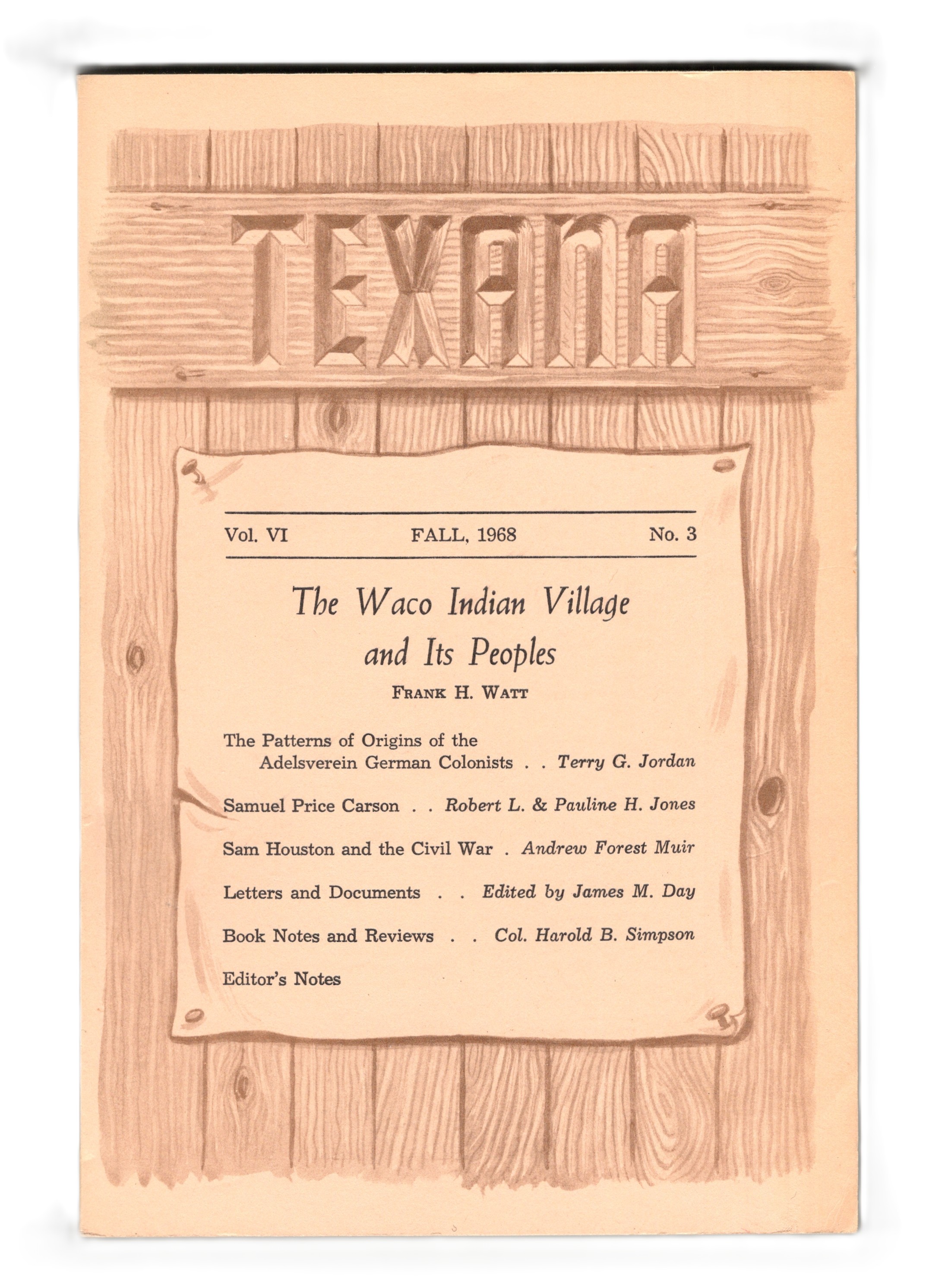 Image for Texana: Vol. VI, No. 3, Fall 1968 Texana: Vol. VI, No. 3, Fall 1968