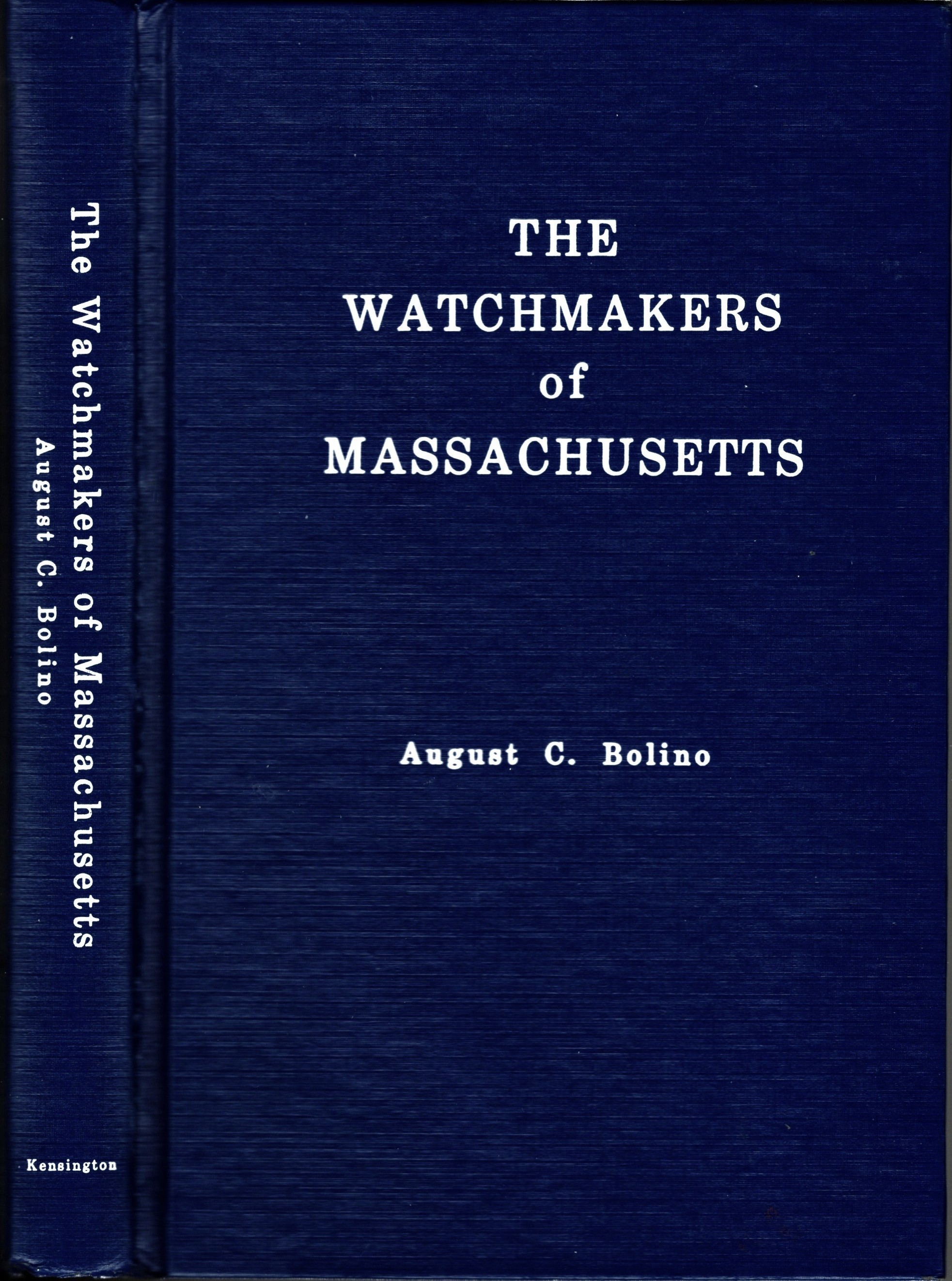 Image for The Watchmakers of Massachusetts The Watchmakers of Massachusetts