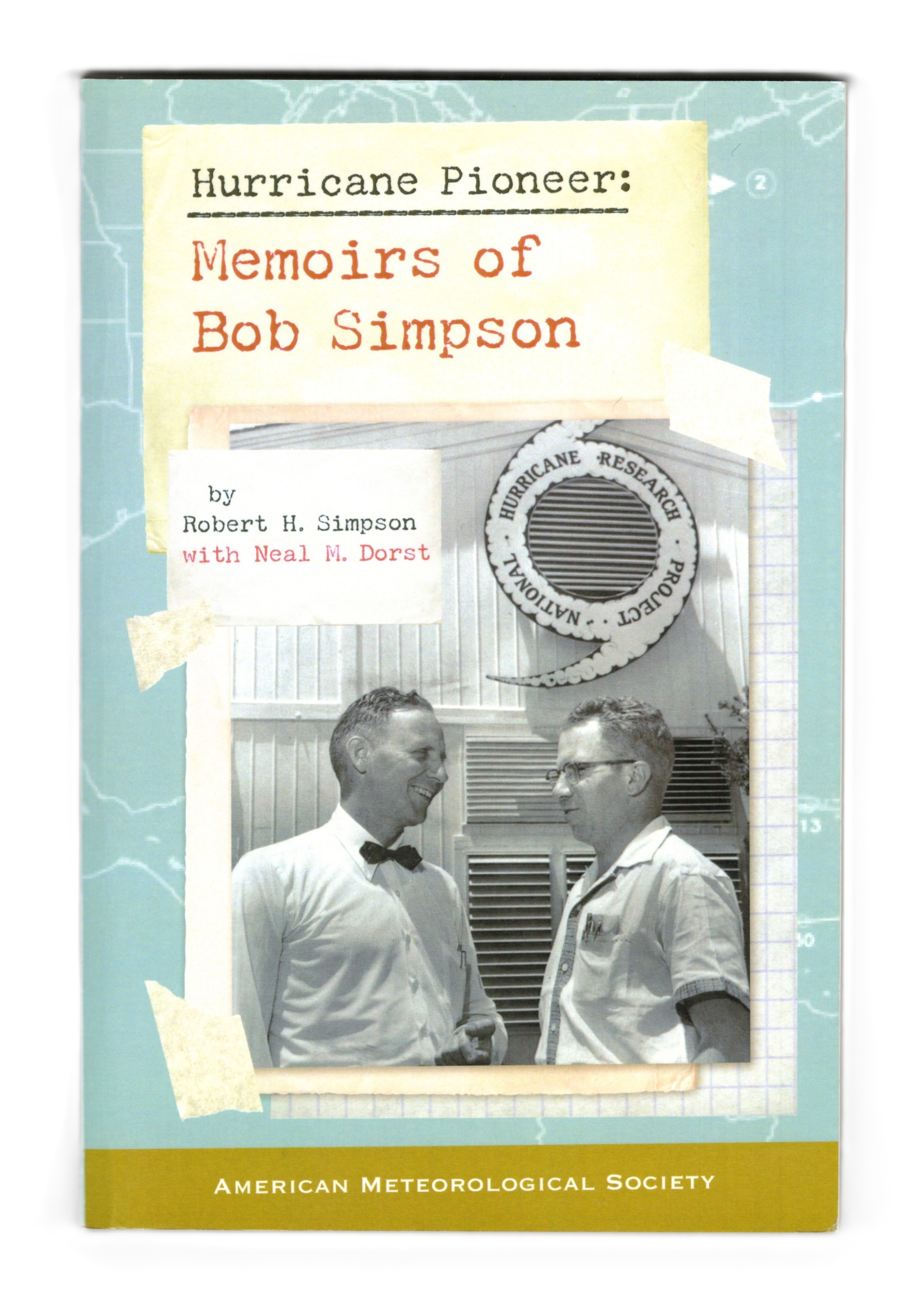 Image for Hurricane Pioneer: Memoirs of Bob Simpson Hurricane Pioneer: Memoirs of Bob Simpson