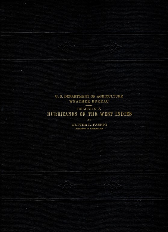 U.S. Department of Agriculture Weather Bureau Bulletin X: Hurricanes of the West Indies