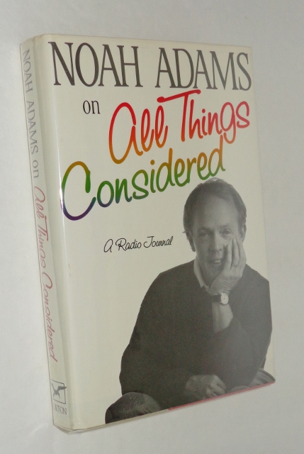 Image for Noah Adams on "All Things Considered" : A Radio Journal