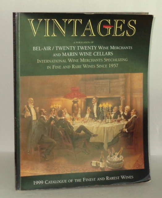 Image for VINTAGES : 1999 Catalogue of the Finest and Rarest Wines