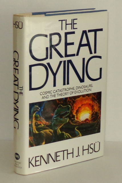Image for The Great Dying: A Cosmic Catastrophe Demolishes the Dinosaurs and Rocks the Theory of Evolution