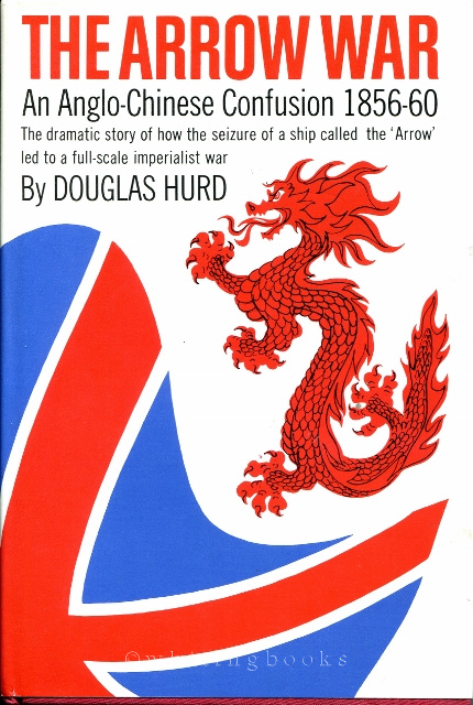Image for The Arrow War : An Anglo-Chinese Confusion 1856-60