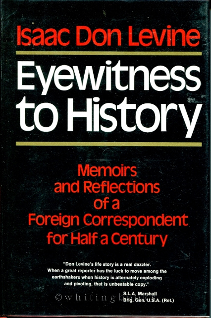 Image for Eyewitness to History : Memoirs and Reflections of a Foreign Correspondent for Half a Century