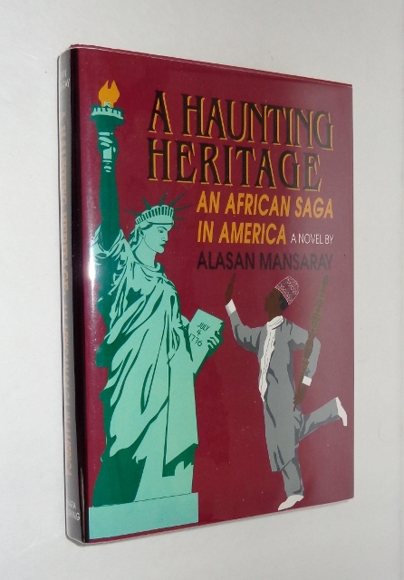 Image for A Haunting Heritage: An African Saga in America