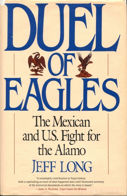 Image for Duel of Eagles: The Mexican and U.S. Fight for the Alamo