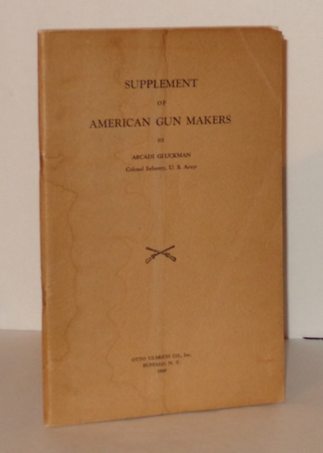 Supplement of American Gun Makers Image for Supplement of American Gun Makers