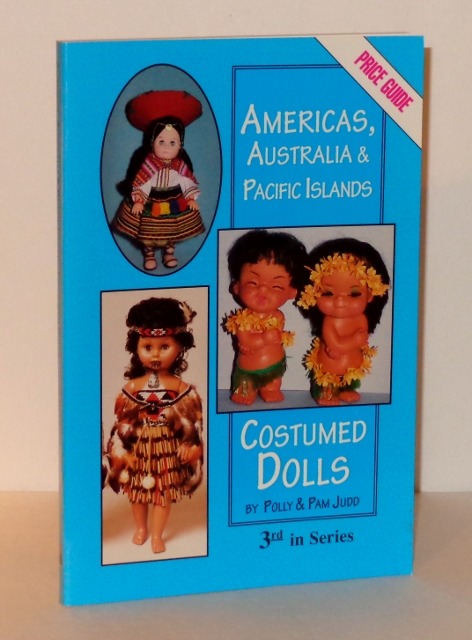 Image for Americas, Australia, & Pacific Islands Costumed Dolls: Price Guide
