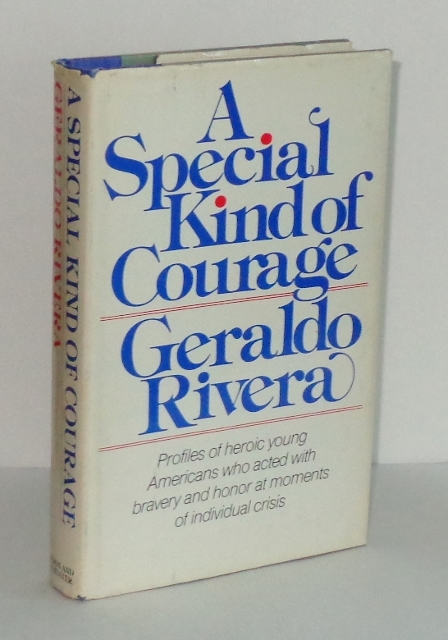 A Special Kind of Courage: Profiles of Young Americans Who Acted with Bravery and honor at Moments of Individual Crisis Image for A Special Kind of Courage: Profiles of Young Americans Who Acted with Bravery and honor at Moments of Individual Crisis