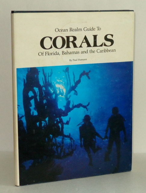 Image for Ocean Realm Guide to Corals of Florida, Bahamas and the Caribbean